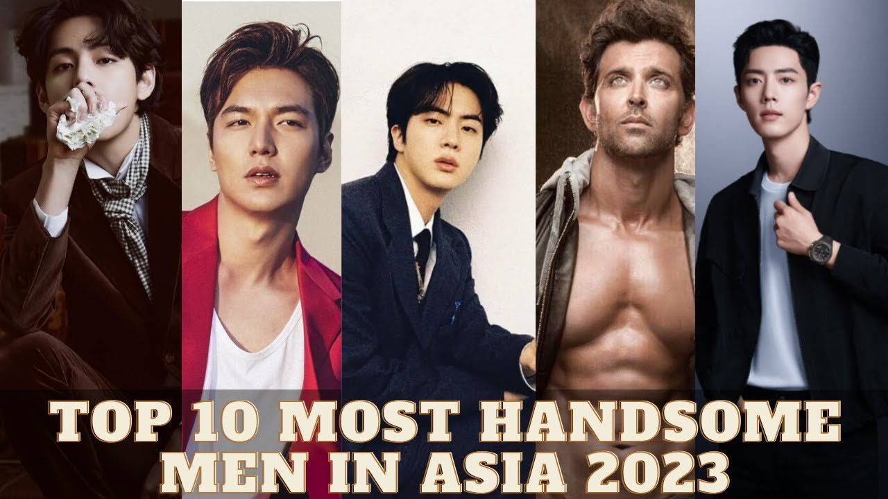 The Dazzling Charm: 10 Handsome Men in Asia