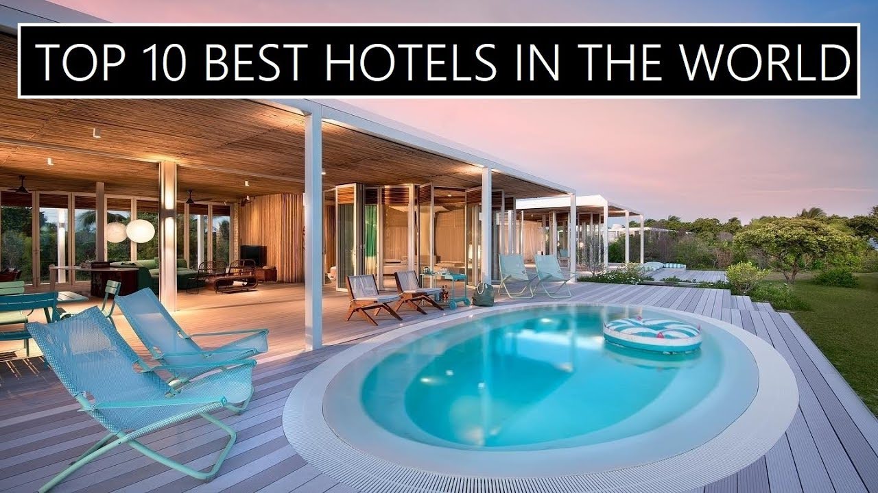 Unveiling the World's Top 10 Famous Hotels